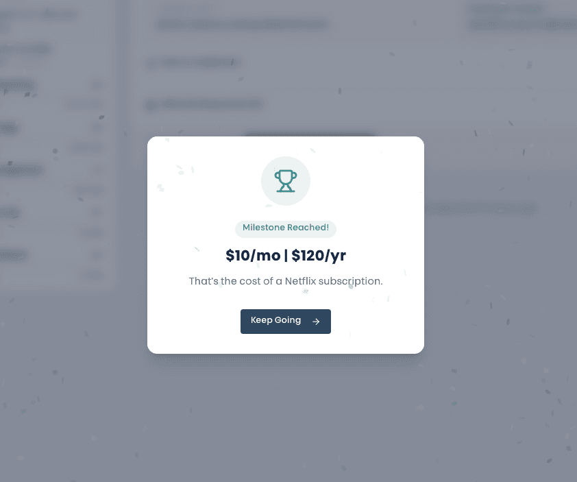 Milestone Reached — $10/mo saved, that's the cost of a Netflix subscription